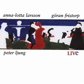 Live by Anna-Lotta Larsson