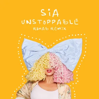 Unstoppable (R3HAB Remix) by Sia