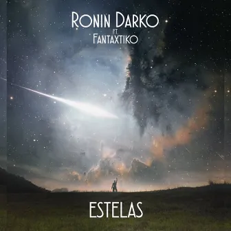 Estelas by Ronin Darko