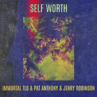 Self Worth by Immortal TLO