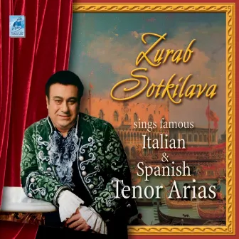 Zurab Sotkilava Sings Famous Italian and Spanish Tenor Arias by Bolshoi Theatre Orchestra