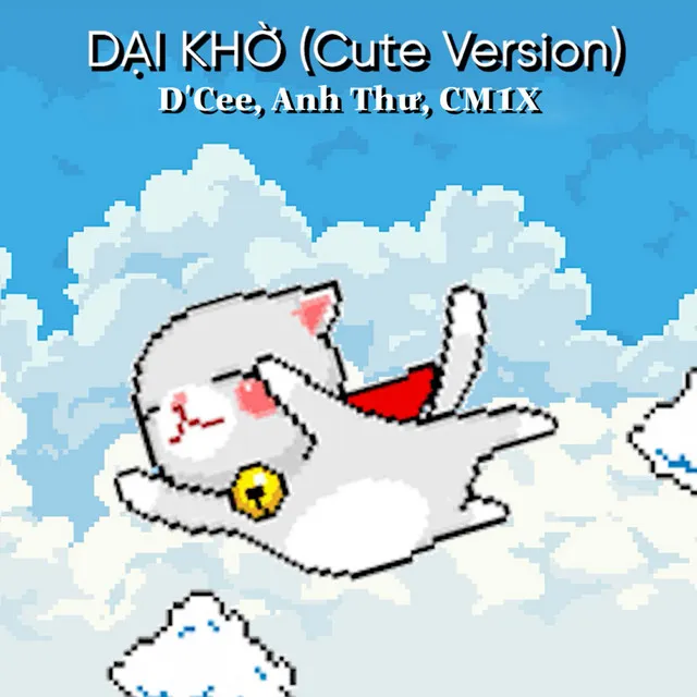 Dại Khờ - Cute Version