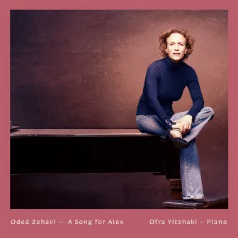 A Song for Alex by Ofra Yitzhaki