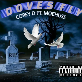 Doved FLY by Corey D Mrrbf