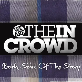 Both Sides Of The Story by We Are The In Crowd