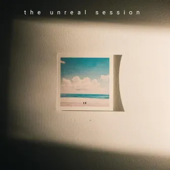 The Unreal Session by Rami Winston