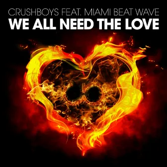 We All Need the Love by Crushboys