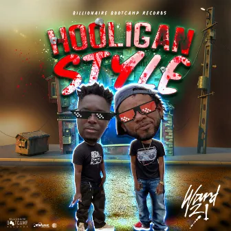 Hooligan Style by Ward 21