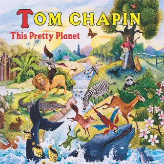 This Pretty Planet by Tom Chapin