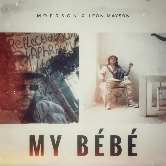 My Bebe by Moerson