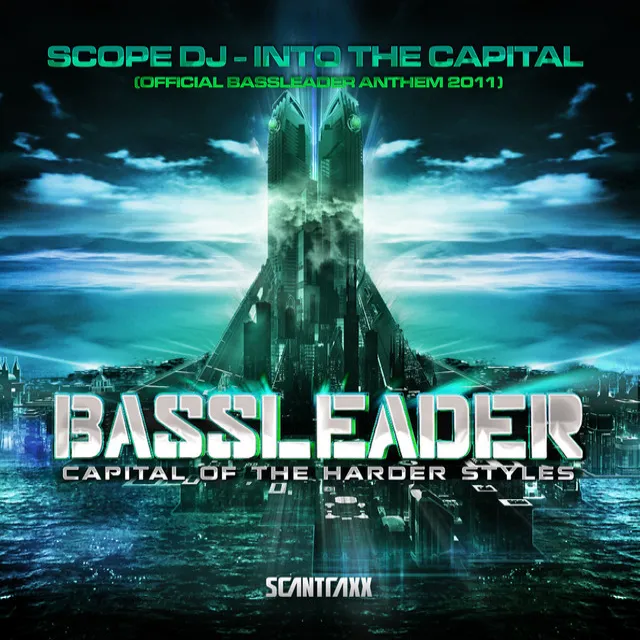 Scantraxx Special 036 [Into The Capital (Official Bassleader Anthem 2011)]