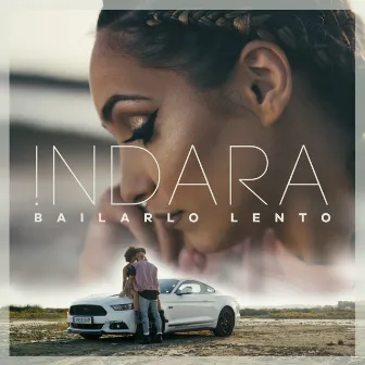 Bailarlo Lento by Indara