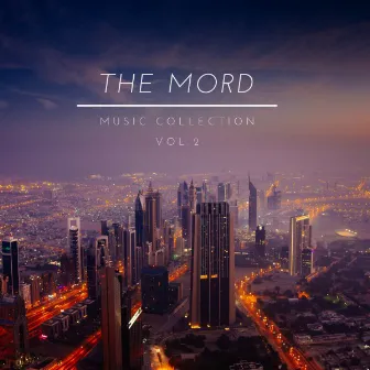 Music Collection, Vol. 2 by The Mord