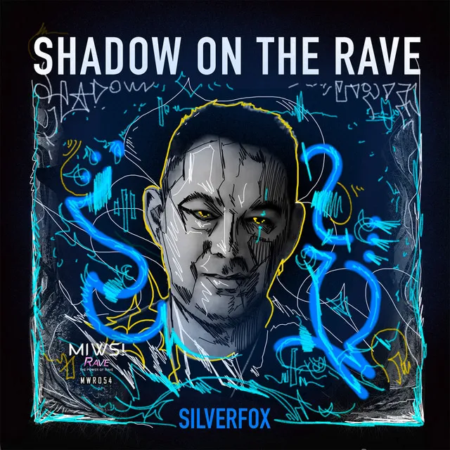 Shadow On The Rave