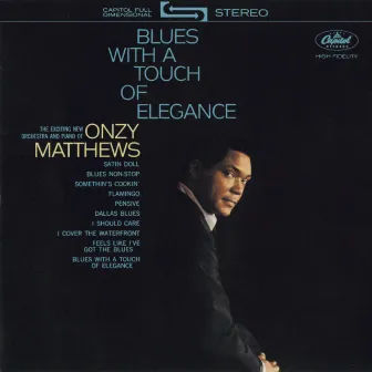 Blues With A Touch Of Elegance by Onzy Matthews