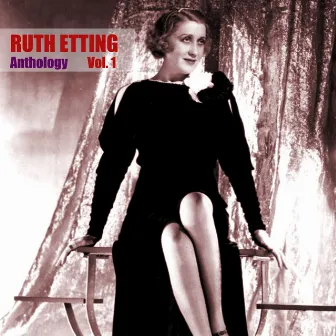 Anthology Vol. 1 by Ruth Etting