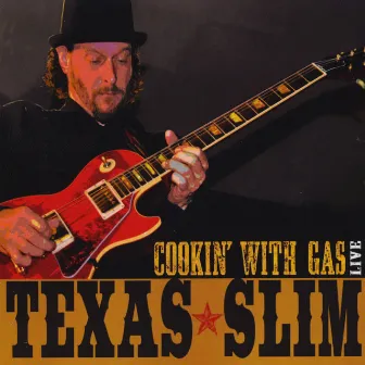 Cookin' With Gas by Texas Slim