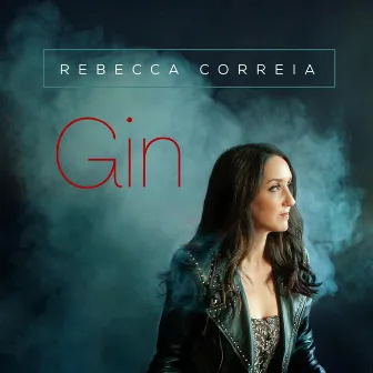 Gin by Rebecca Correia