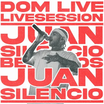 DOM LIVE: Juan Silencio (Live) by Juan Silencio