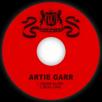 Dream Alone / Beat Love by Artie Garr