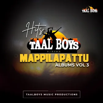 Hits Of Taalboys Mappilapattu Albums, Vol. 3 by Riyas KSD