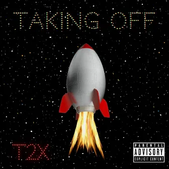 Taking Off by T2x