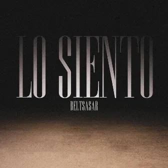 Lo Siento (Lamento) by BeltsAsar