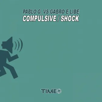 Compulsive / Shock by Libe