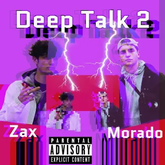 Deep Talk 2 by Zax