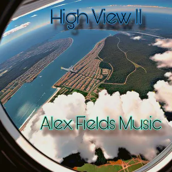 High View II by Alex Fields