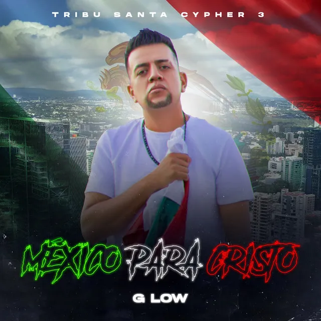 México Para Cristo Cypher 3