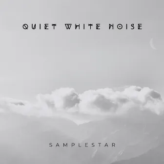 Quiet White Noise by Samplestar