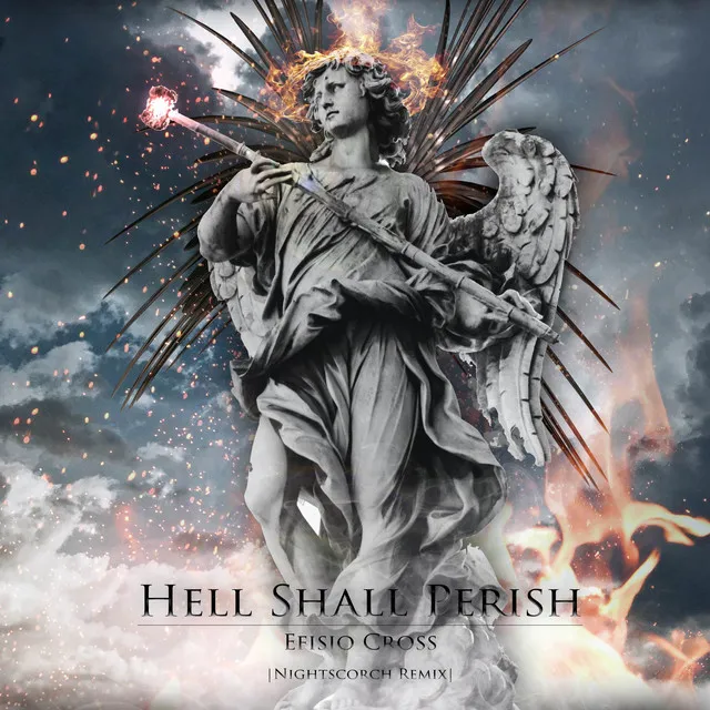 Hell Shall Perish - Remix