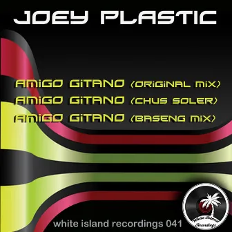 Amigo Gitano by Joey Plastic