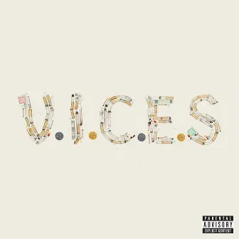 V.I.C.E.S. by Da$H