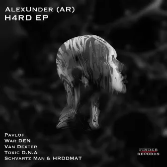 H4RD EP by AlexUnder (AR)