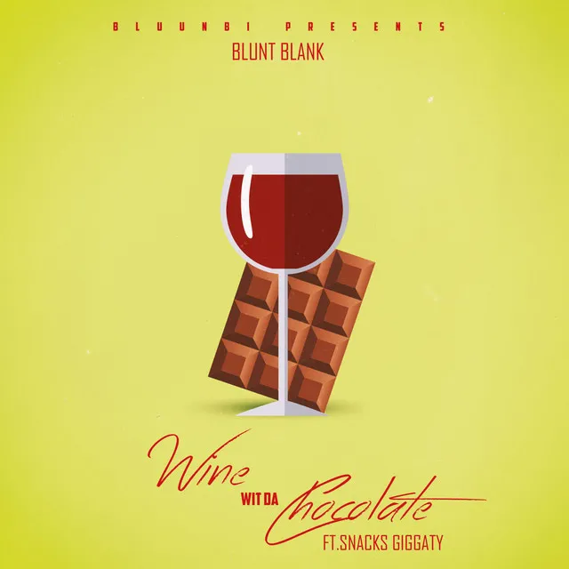 Wine Wit Da Chocolate