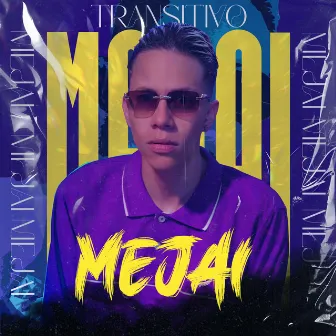 Transitivo by Mejai