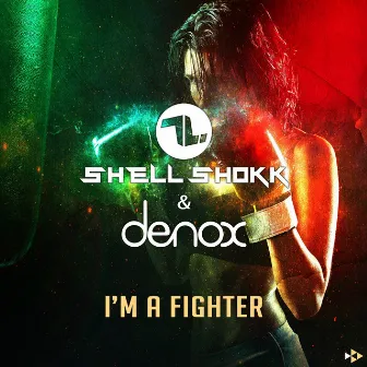 I'm a Fighter by Denox