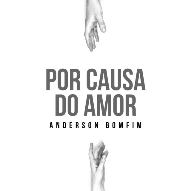 Por Causa do Amor