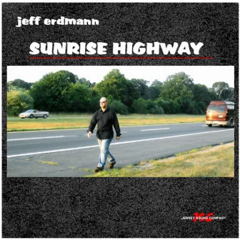 Sunrise Highway by Jeff Erdmann