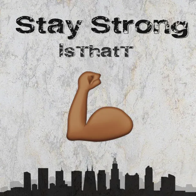 Stay Strong