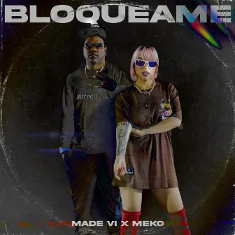 Bloqueame by Made Vi