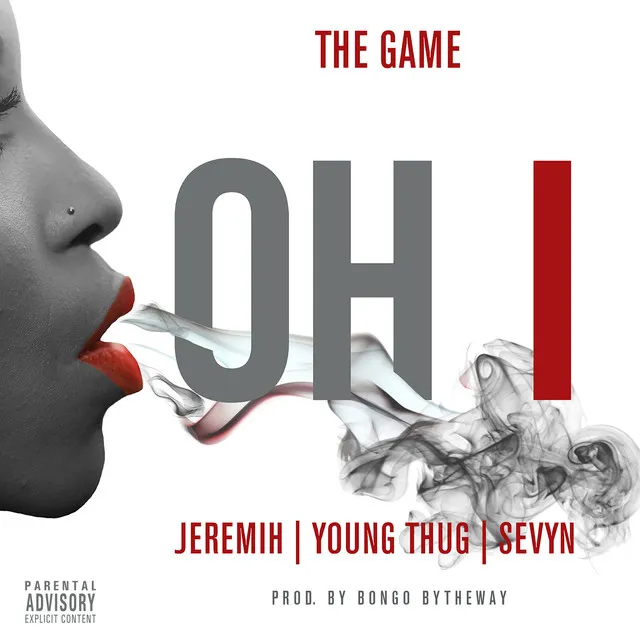 Oh I (feat. Jeremih, Young Thug & Sevyn)