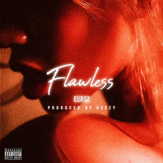 Flawless by Euroz