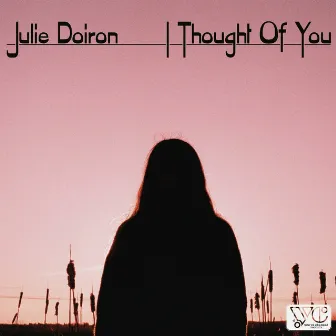 I Thought of You by Julie Doiron