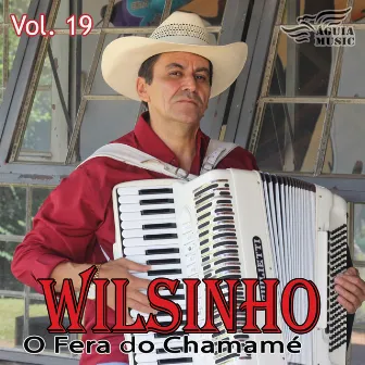 O Fera do Chamamé, Vol. 19 by Wilsinho