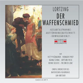 Albert Lortzing: Der Waffenschmied by Jan Koetsier