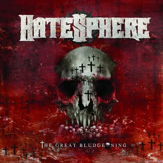 The Great Bludgeoning by Hatesphere