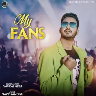 My Fans by Gavy Sidhu